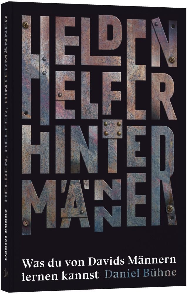 Helden, Helfer, Hintermänner