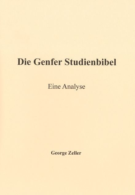 Die Genfer Studienbibel - Eine Analyse