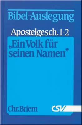 Ein Volk für seinen Namen - Band 1 (Apg 1+2)