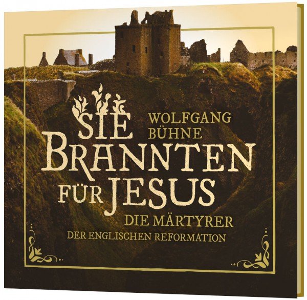 Sie brannten für Jesus (Audio-CD)