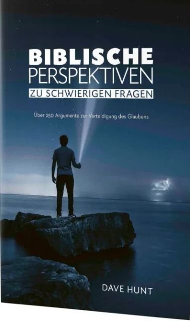 Biblische Perspektiven zu schwierigen Fragen