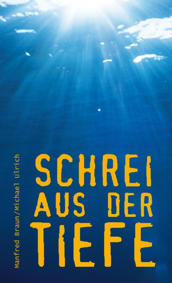 Schrei aus der Tiefe