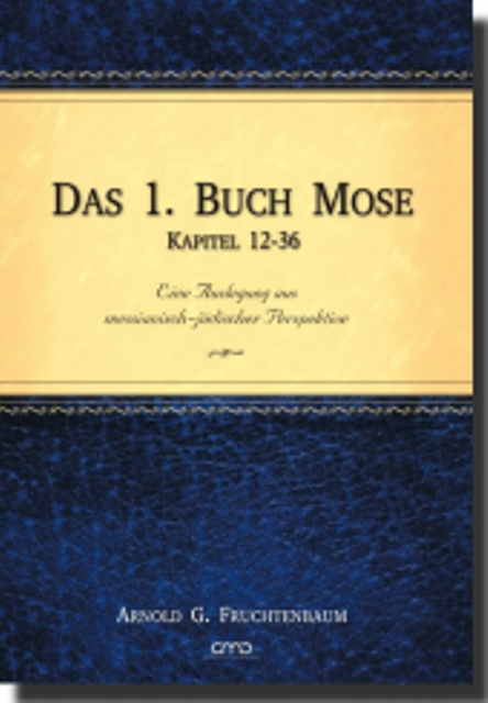 Das 1. Buch Mose - Kapitel 12-36