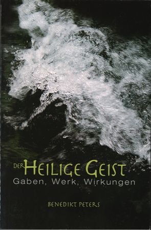 Der Heilige Geist (Benedikt Peters)