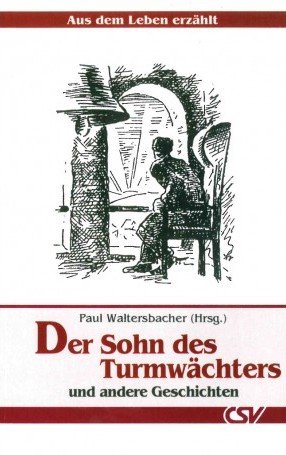 Der Sohn des Turmwächters
