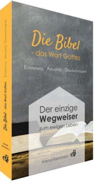 Die Bibel - das Wort Gottes 