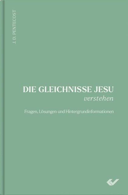 Die Gleichnisse Jesu verstehen