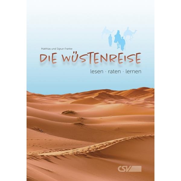 Die Wüstenreise