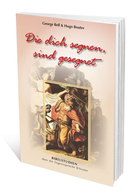 Die dich segnen sind gesegnet