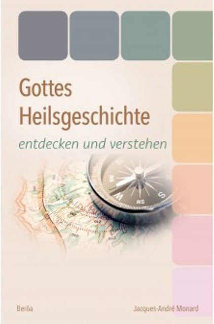 Gottes Heilsgeschichte