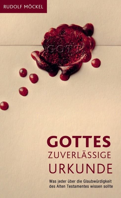 Gottes zuverlässige Urkunde