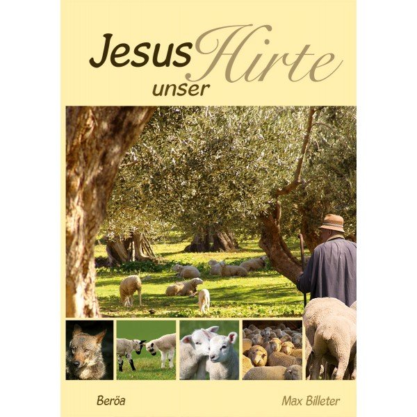 Jesus unser Hirte