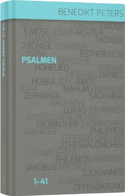 Die Psalmen 1-41 (Band 1) - Benedikt Peters