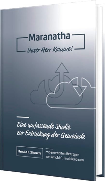 Maranatha - Unser Herr komme!