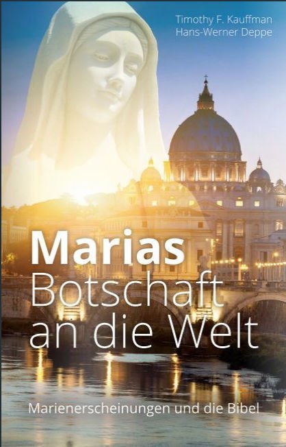 Marias Botschaft an die Welt