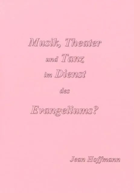 Musik, Theater und Tanz im Dienst des Evangeliums?