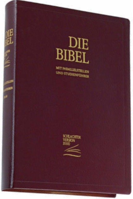 Die Bibel - Schlachter 2000 - Arbeitsbibel