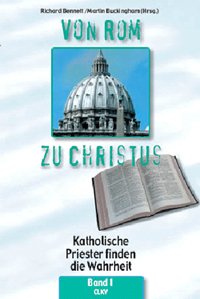 Von Rom zu Christus - Band 1 (Deutsch)