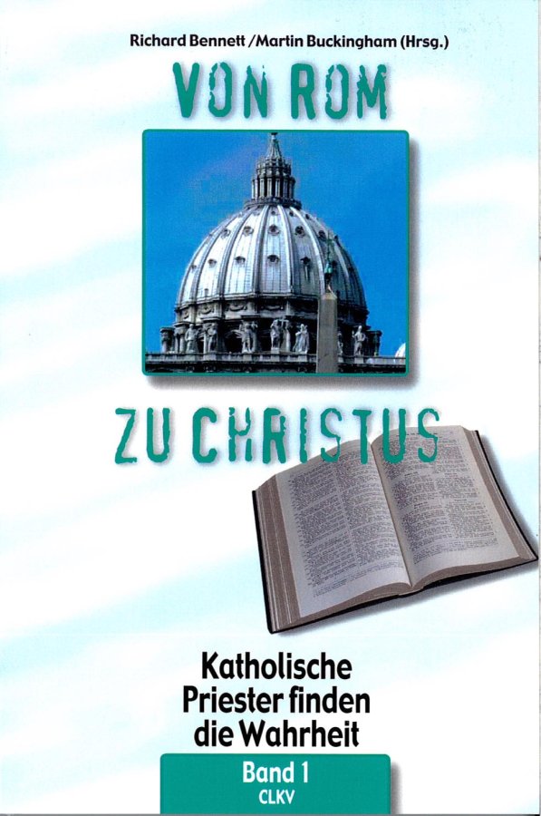 Von Rom zu Christus - Band 1