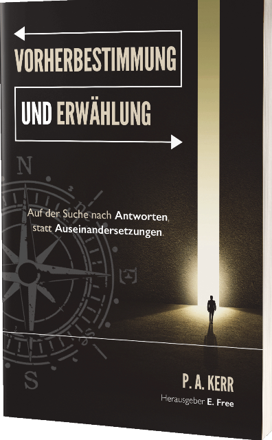 Vorherbestimmung und Erwählung