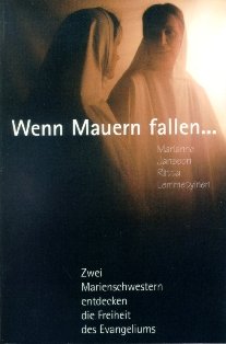 Wenn Mauern fallen...
