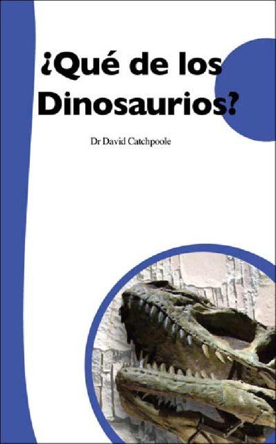 Qué de los Dinosaurios?
