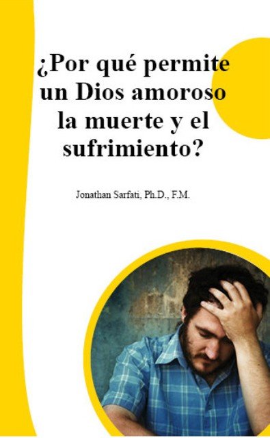 Por qué permite un Dios amoroso la muerte y el sufrimiento?