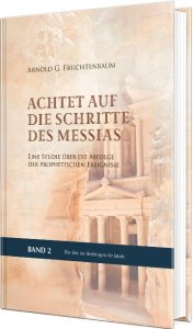 Achtet auf die Schritte des Messias - Band 2 - Fruchtenbaum