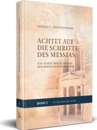 Achtet auf die Schritte des Messias - Band 2 - Fruchtenbaum