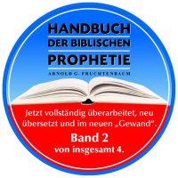 Achtet auf die Schritte des Messias - Band 2 - Fruchtenbaum