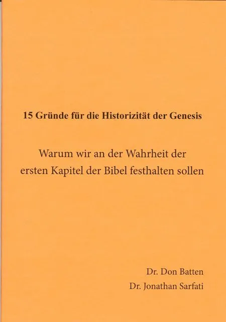 15 Gründe für die Historizität der Genesis (Batten/Sarfati).pdf