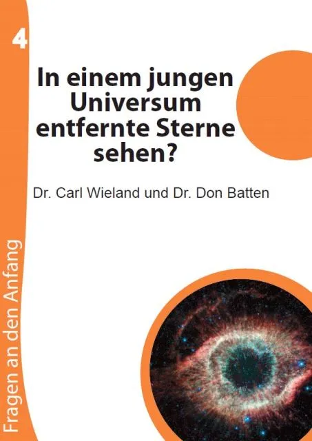 04 In einem jungen Universum entfernte Sterne sehen? (Wieland/Batten).pdf