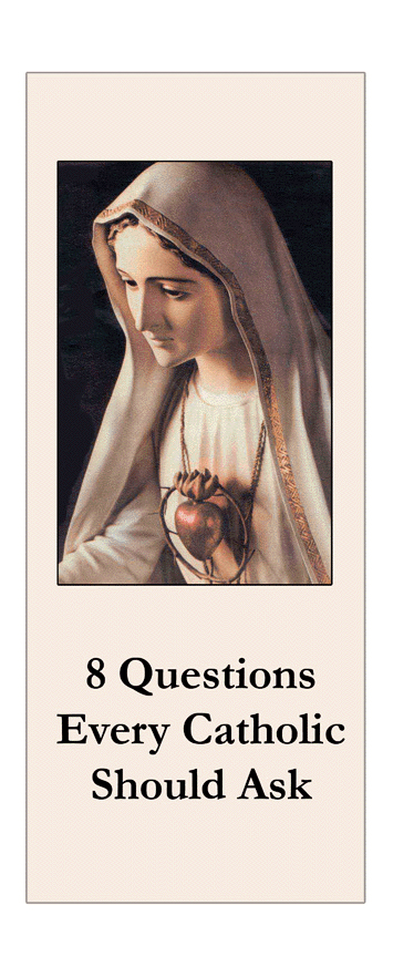 8 questions every Catholic should ask (Jerry Benson).pdf