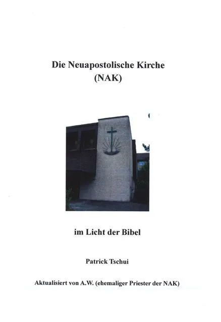 Die Neuapostolische Kirche  im Licht der Bibel (P.Tschui).pdf