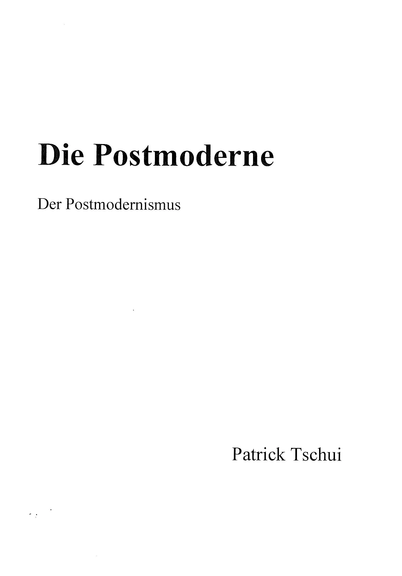Die Postmoderne (Patrick Tschui).pdf