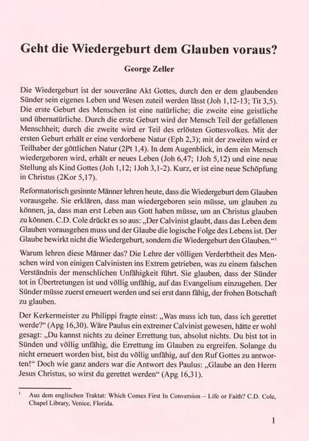 Geht die Wiedergeburt dem Glauben voraus? (George Zeller)