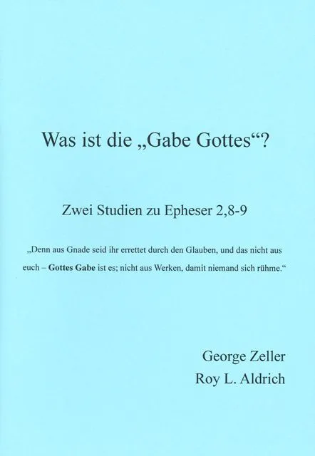 Was ist die Gabe Gottes in Eph 2,8? (Zeller/Aldrich).pdf