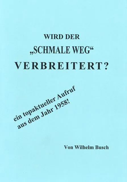 Wird der schmale Weg verbreitert? (Wilhelm Busch).pdf
