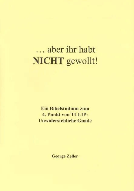 ...aber ihr habt NICHT gewollt! (George Zeller).pdf