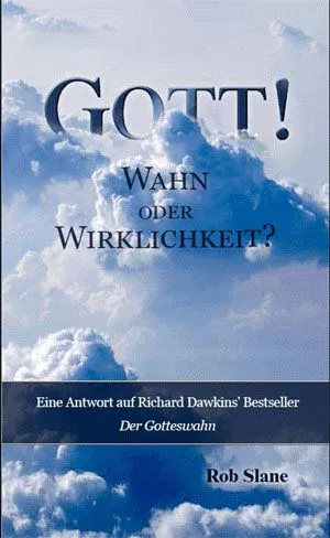 Gott! Wahn oder Wirklichkeit? (Slane) (Buchempfehlung).pdf
