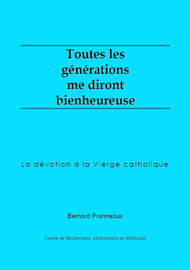 La dévotion à la Vierge catholique (Bernard Prunneaux).pdf