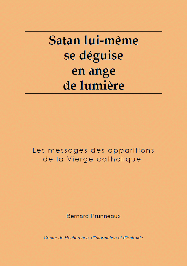Les messages des apparitions de la Vierge catholique (Bernard Prunneaux).pdf