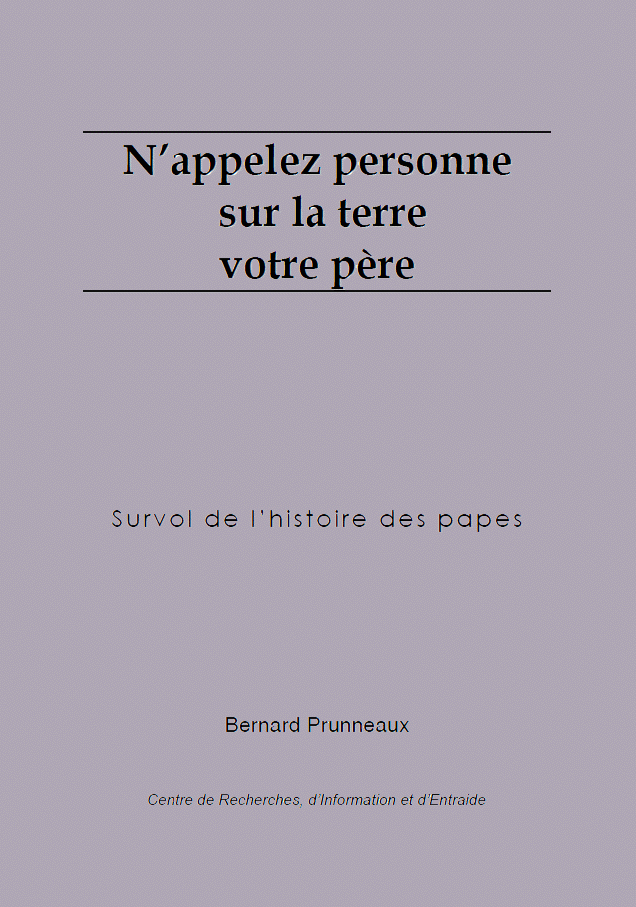 Survol de l'histoire des papes (Bernard Prunneaux).pdf